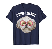 Load image into Gallery viewer, I Shih-Tzu Not Shirt | Cool Adorable I Heart Dogs Tee Gift