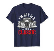 Load image into Gallery viewer, I'm Not Old I'm A Classic T-Shirt - 1954 65th Birthday Gift