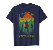 Load image into Gallery viewer, Not All Those Who Wander Are Lost Camping Forest Shirt