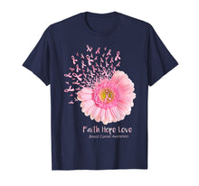 Load image into Gallery viewer, Faith Hope Love Breast Cancer Awareness Flower Pink T-Shirt