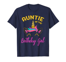 Load image into Gallery viewer, Auntie of the Unicorn Birthday Girl T-Shirt Matching Shirt