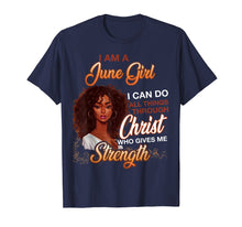 Load image into Gallery viewer, I am a June girl I can do tshirt for Black women
