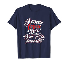 Load image into Gallery viewer, Jesus Loves You But I'm His Favorite Funny Religious T Shirt