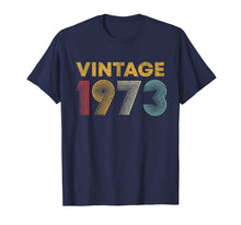 Load image into Gallery viewer, 46th Birthday Gift Idea Vintage 1973 T-Shirt Men Women