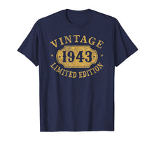 Load image into Gallery viewer, 1943 76 years old 76th B-day Limited Birthday Gift T-Shirt