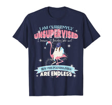 Load image into Gallery viewer, I'm Currently Unsupervised Flamigo Tshirt - Funny Gift