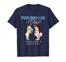 Load image into Gallery viewer, Uncle Gender Reveal Shirt Touchdown or Tutu Baby Shower Gift