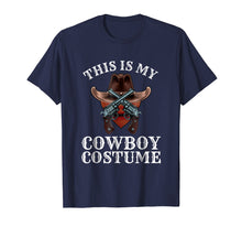 Load image into Gallery viewer, This is my cowboy costume shirt Country Western tshirt