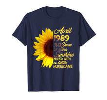 Load image into Gallery viewer, Being Sunshine T-Shirt 30th Birthday Gifts April 1989