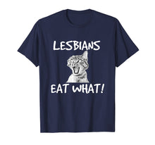 Load image into Gallery viewer, Startled Kitty, Lesbians Eat What? Funny T-Shirt