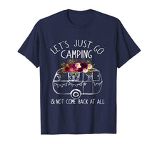 Load image into Gallery viewer, Camping T-shirt Let's Just Go Camping Shirt