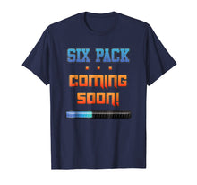 Load image into Gallery viewer, Gym T-shirt, Six Pack Coming Soon, Fit Abs by Zany Brainy