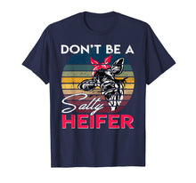 Load image into Gallery viewer, Do Not Be A Salty Heifer Cow Lover Gift Tshirt