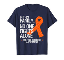 Load image into Gallery viewer, Multiple Sclerosis Awareness Shirt No One Fights Alone Gift