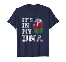 Load image into Gallery viewer, It'S In My DNA Wales Flag T Shirt Welsh Gift