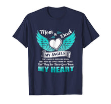 Load image into Gallery viewer, Mom & Dad My Angels Tshirt - in memory of parents In Heaven