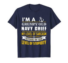 Load image into Gallery viewer, Navy Chief T-shirt, I'm A Grumpy Old Navy Chief