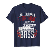 Load image into Gallery viewer, Bass Guitar T-Shirt - Retirement Plan - Retired Bassist