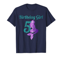 Load image into Gallery viewer, 5th Birthday Girl Of Mermaid T-shirt 5 Years Old Mermaid