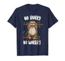 Load image into Gallery viewer, No Hurry No Worries Lazy Day Funny Sloth T-shirt