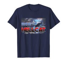 Load image into Gallery viewer, F6F HELLCAT T-SHIRT GIFT HELLCAT TEE GIFT