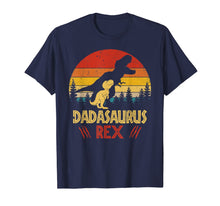 Load image into Gallery viewer, Dadasaurus Rex Tshirt Funny Dinosaur Fathers Day Shirt Gift