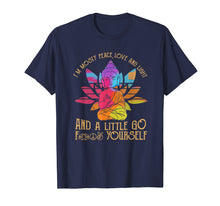 Load image into Gallery viewer, I'm Mostly Peace Love And Light And A Little Go Yoga T-Shirt