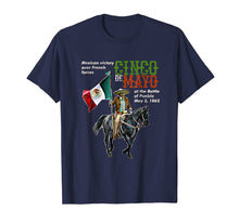 Load image into Gallery viewer, Battle of Puebla May 5, 1862 Cinco De Mayo T-shirt Gift