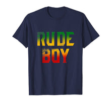 Load image into Gallery viewer, Rude Boy Rasta Reggae Roots Gifts Clothing Shirt Jamaica