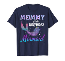 Load image into Gallery viewer, Mommy of The Birthday Mermaid Shirt Matching Party Outfits