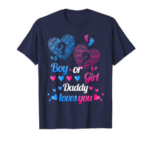 Load image into Gallery viewer, Baby Gender Reveal Party Shirt Boy Or Girl Daddy Loves You