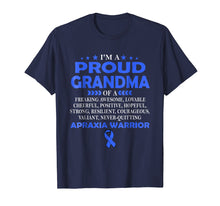 Load image into Gallery viewer, I'm proud grandma of Apraxia warrior t shirt