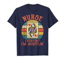 Load image into Gallery viewer, Nurses everyday I'm shuffling Funny Vintage Poker Shirt
