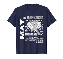 Load image into Gallery viewer, May is Brain Cancer Awareness Month Shirt