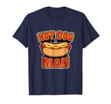 Load image into Gallery viewer, Hot Dog T-Shirt For Men - Or The Man In Your Life