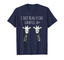 Load image into Gallery viewer, I Just Really Like Giraffes Cute Zoo Safari Animal T-Shirt