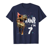 Load image into Gallery viewer, Rawr I'm 7 yrs old 7th Birthday T-Rex Dinosaur 2012 T-Shirt