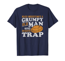 Load image into Gallery viewer, Clay Target Shirt Never Underestimate a Grumpy Old Man Gift