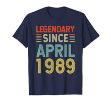Load image into Gallery viewer, Born in April 1989 30th Birthday Gift 30 Years Old T Shirt