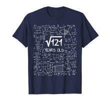 Load image into Gallery viewer, Square Root of 121: 11 Years Old, 11th Birthday Gift T-Shirt