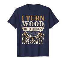 Load image into Gallery viewer, Wood Carving Chainsaw Carving T-Shirt Gift for Wood Carver