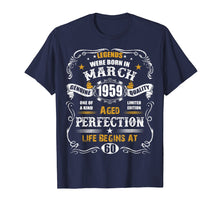 Load image into Gallery viewer, March 1959 60th Birthday T-Shirt Vintage 60 Years Old Gift