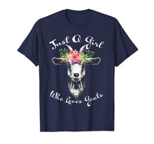 Load image into Gallery viewer, Just A Girl Who Loves Goats T Shirt Goat Lover