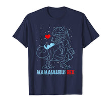 Load image into Gallery viewer, Mamasaurus T shirt T rex Mama Saurus Funny Dinosaur Gift