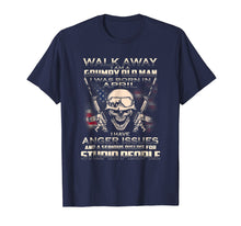 Load image into Gallery viewer, I'm A Grumpy Old Man Born In April Tee Veteran's Day Gift