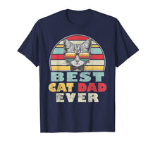 Load image into Gallery viewer, Vintage Best Cat Dad Ever T-Shirt Cat Daddy Father Gift Men
