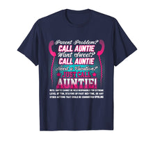 Load image into Gallery viewer, Just Call Auntie! Shirt Awesome Aunt Shirt Gift