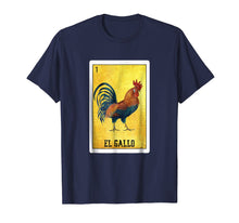 Load image into Gallery viewer, El Gallo Loteria Shirt Mexican Rooster Loteria Card T Shirt