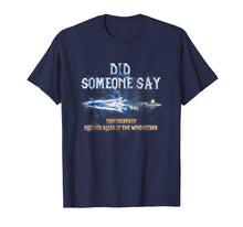 Load image into Gallery viewer, Did Someone Just Say Thunderfury Blessed Blade T-shirt