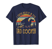 Load image into Gallery viewer, I Super Believe In You Tad Cooper Retro Vintage Sunset Shirt